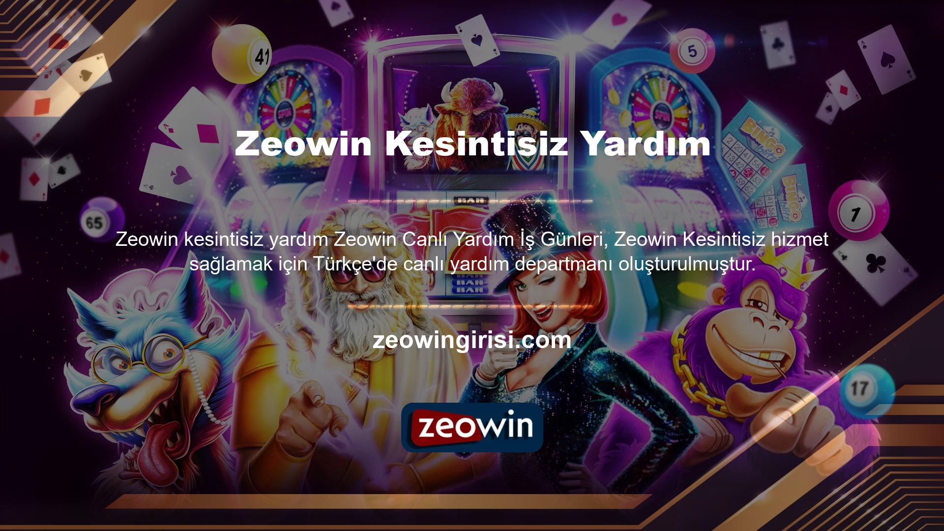 Zeowin saat veya gündüz ne olursa olsun, yardım eli vermek için her zaman oradalar
